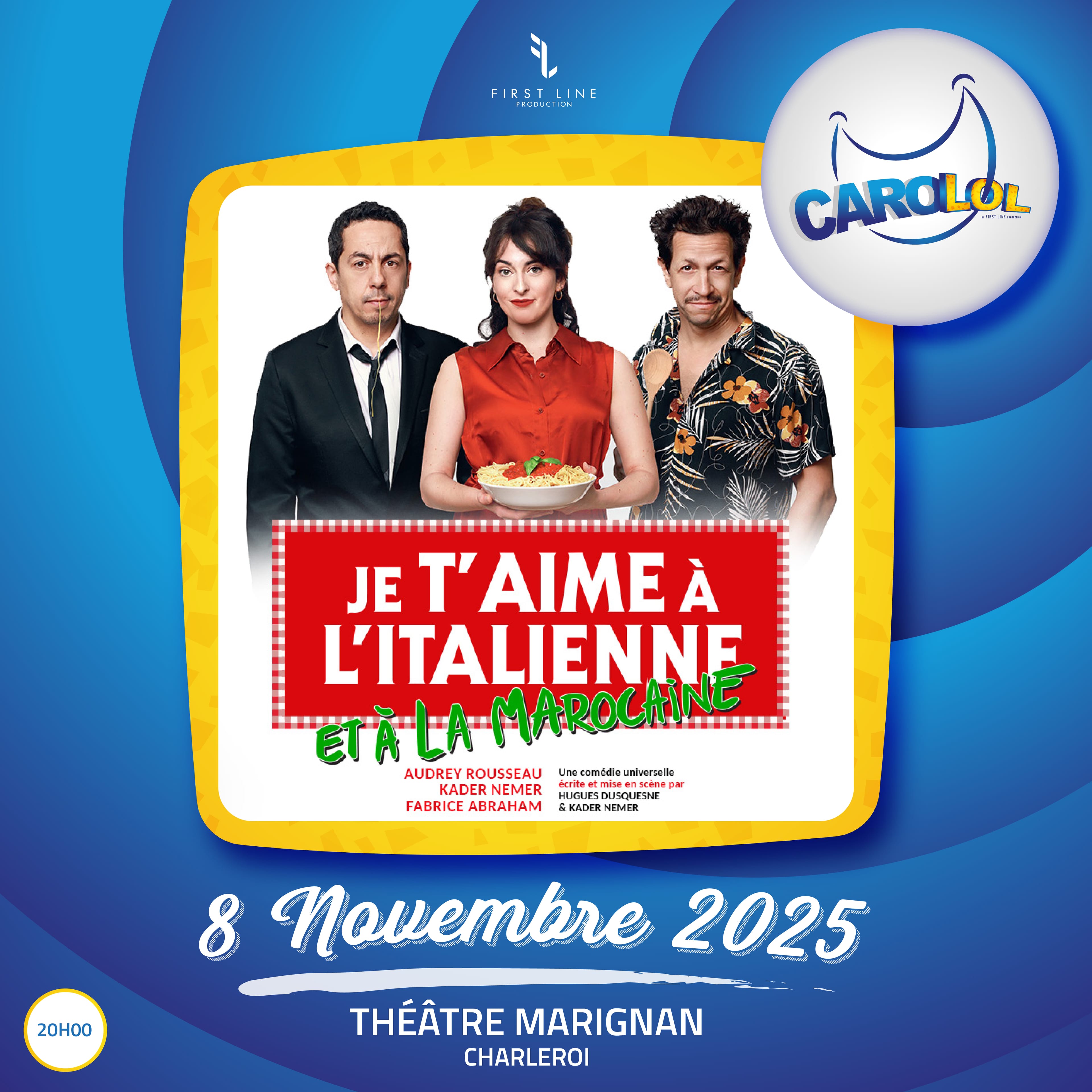 Affiche du spectacle Je t'aime à l'italienne et à la marocaine - Théâtre